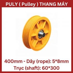 Puly Thang Máy Ø400 5*8Mm - Trục 60*300 Puly Thang Máy Ø400 5*8Mm - Trục 60*300